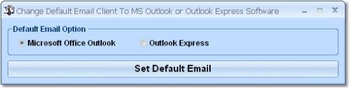 Change Default Email Client To MS Outlook or Outlook Express Software screenshot